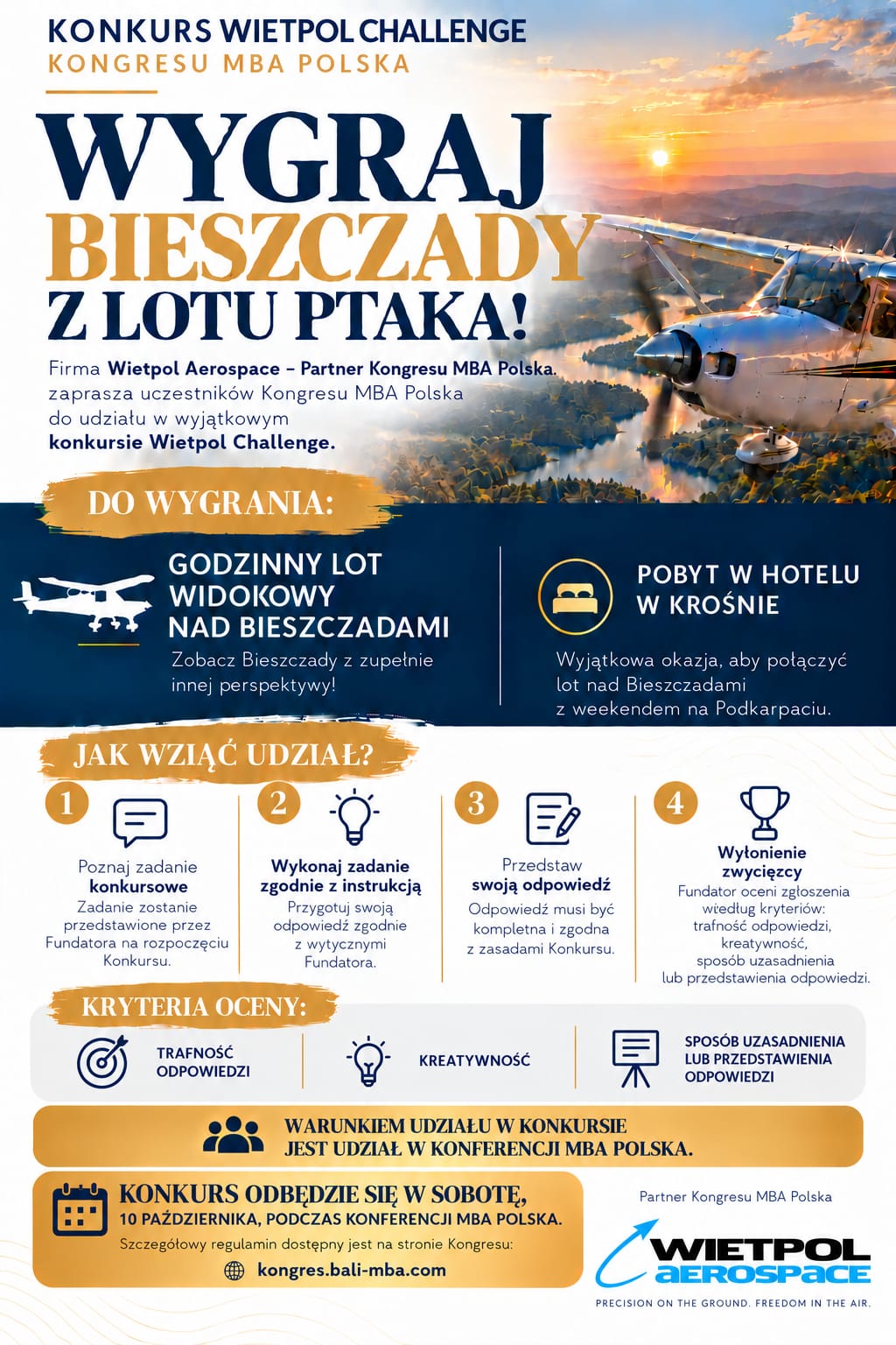 Konkurs Wietpol Challenge Kongresu MBA Polska. Do wygrania godzinny lot widokowy nad Bieszczadami i pobyt w hotelu w Krośnie. Konkurs odbędzie się w sobotę 10 października podczas konferencji MBA Polska. Warunkiem udziału jest udział w konferencji.